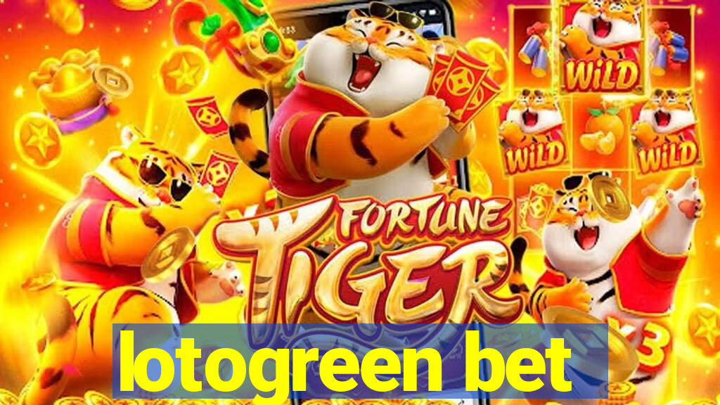 lotogreen bet